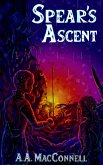 Spear's Ascent (Spears of the Lel'ult, #2) (eBook, ePUB)