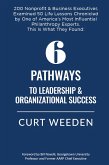6 Pathways to Leadership & Organizational Success (eBook, ePUB)