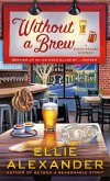 Without a Brew (eBook, ePUB)