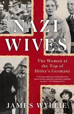 Nazi Wives (eBook, ePUB) - Wyllie, James