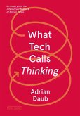 What Tech Calls Thinking (eBook, ePUB)