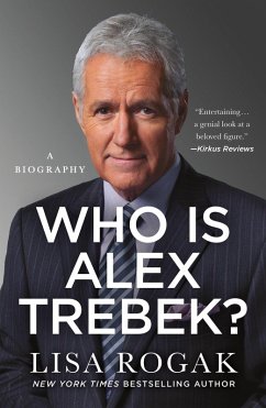 Who Is Alex Trebek? (eBook, ePUB) - Rogak, Lisa