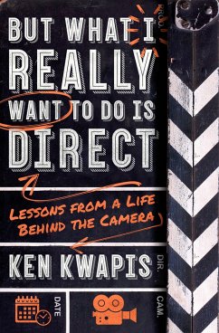 Cover But What I Really Want to Do Is Direct (eBook, ePUB)