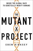 The Mutant Project (eBook, ePUB)