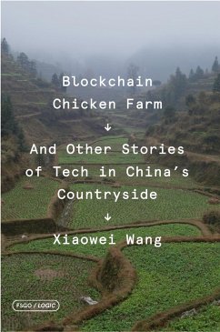 Blockchain Chicken Farm (eBook, ePUB) - Wang, Xiaowei