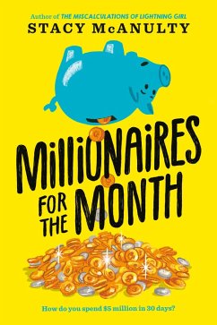 Millionaires for the Month (eBook, ePUB) - McAnulty, Stacy
