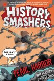History Smashers: Pearl Harbor (eBook, ePUB)