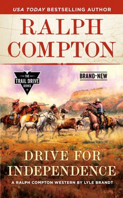 Cover Ralph Compton Drive for Independence (eBook, ePUB)