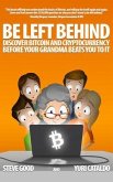 BE LEFT BEHIND (eBook, ePUB)