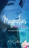 Magnolias don't Die (Oleanders, #2) (eBook, ePUB)