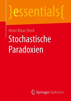 Stochastische Paradoxien - Strick, Heinz Klaus