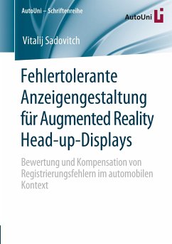 Fehlertolerante Anzeigengestaltung für Augmented Reality Head-up-Displays - Sadovitch, Vitalij