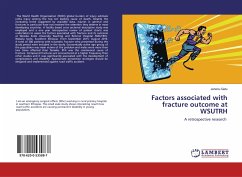 Factors associated with fracture outcome at WSUTRH