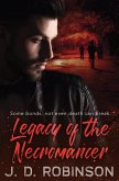 Legacy of the Necromancer (Legacy Series, #1) (eBook, ePUB) Legacy of the Necromancer (Legacy Series, #1) (eBook, ePUB)