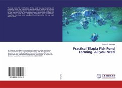 Practical Tilapia Fish Pond Farming. All you Need - Kachaka, Collins C.