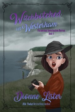 Witchbotched in Westerham - Lister, Dionne