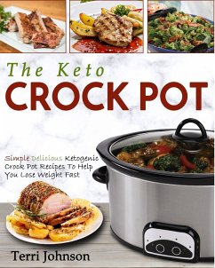 The Keto Crockpot - Johnson, Terri