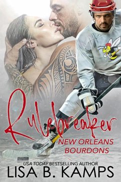 Rule Breaker (New Orleans Bourdons, #1) (eBook, ePUB) - Kamps, Lisa B.