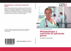 Metabolismo y nutrición El paciente grave - Ostabal Artigas, Maria Isabel