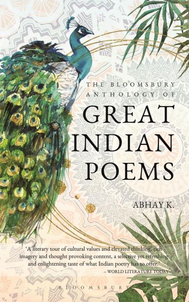 The Bloomsbury Anthology of Great Indian Poems (eBook, ePUB) The Bloomsbury Anthology of Great Indian Poems (eBook, ePUB)