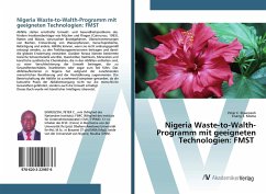Nigeria Waste-to-Walth-Programm mit geeigneten Technologien: FMST - Ekweozoh, Peter C.;Moma, Enang E.