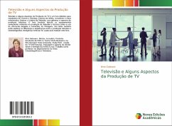 Televisão e Alguns Aspectos da Produção de TV