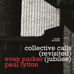 Collective Calls (Revisited Jubilee) - Parker,Evan/Lytton,Paul