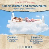 Gut einschlafen und durchschlafen - Hypnose Audioprogramm (MP3-Download)