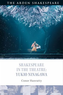 Shakespeare in the Theatre: Yukio Ninagawa (eBook, ePUB) - Hanratty, Conor