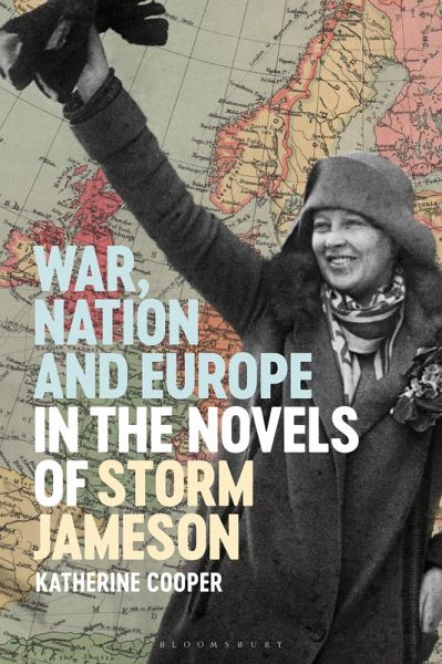 War, Nation and Europe in the Novels of Storm Jameson (eBook, ePUB)