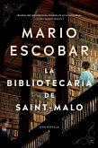 The Librarian of Saint-Malo \ La bibliotecaria de Saint-Malo (Spanish edition) (eBook, ePUB) The Librarian of Saint-Malo \ La bibliotecaria de Saint-Malo (Spanish edition) (eBook, ePUB)