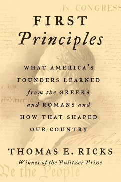First Principles (eBook, ePUB) - Ricks, Thomas E.