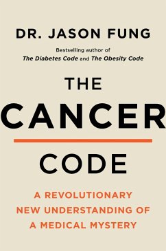 The Cancer Code (eBook, ePUB) - Fung, Jason