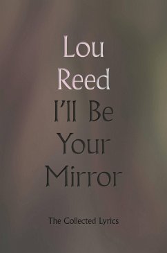 I'll Be Your Mirror (eBook, ePUB) - Reed, Lou