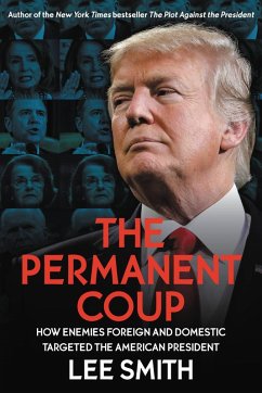 The Permanent Coup (eBook, ePUB) - Smith, Lee