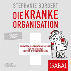 Die kranke Organisation (MP3-Download) - Borgert, Stephanie