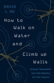 How to Walk on Water and Climb up Walls (eBook, ePUB)