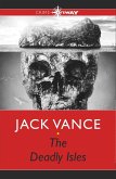 The Deadly Isles (eBook, ePUB) The Deadly Isles (eBook, ePUB)