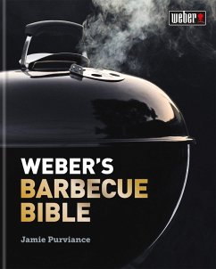 Weber's Barbecue Bible (eBook, ePUB) - Purviance, Jamie