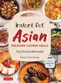 Instant Pot Asian Pressure Cooker Meals (eBook, ePUB)