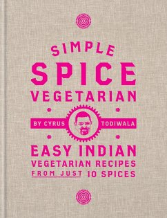 Simple Spice Vegetarian (eBook, ePUB) - Todiwala, Cyrus