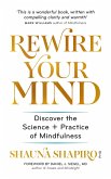 Rewire Your Mind (eBook, ePUB) Rewire Your Mind (eBook, ePUB)