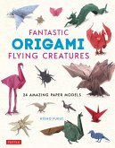 Fantastic Origami Flying Creatures (eBook, ePUB)