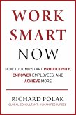 Work Smart Now (eBook, ePUB)