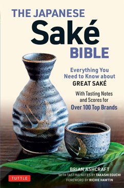 Japanese Sake Bible (eBook, ePUB) - Ashcraft, Brian; Eguchi, Takashi