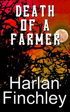 Cover Death of a Farmer (Tales From Arcadia, #3) (eBook, ePUB)