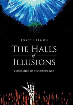 The Halls of Illusions (Emergence of the Disciplined, #1) (eBook, ePUB) - Lemon, Joseph D