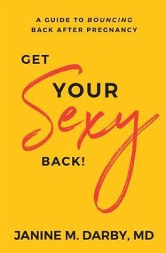 Cover Get Your Sexy Back! (eBook, ePUB)