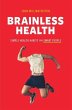 Brainless Health (eBook, ePUB) - Bild 1
