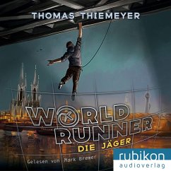 Die Jäger / World Runner Bd.1 (1 MP3-CD) - Thiemeyer, Thomas